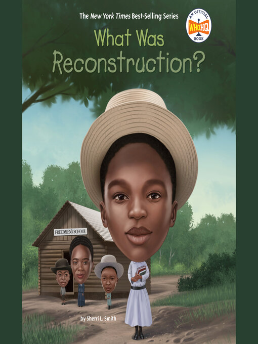 Title details for What Was Reconstruction? by Sherri L. Smith - Available